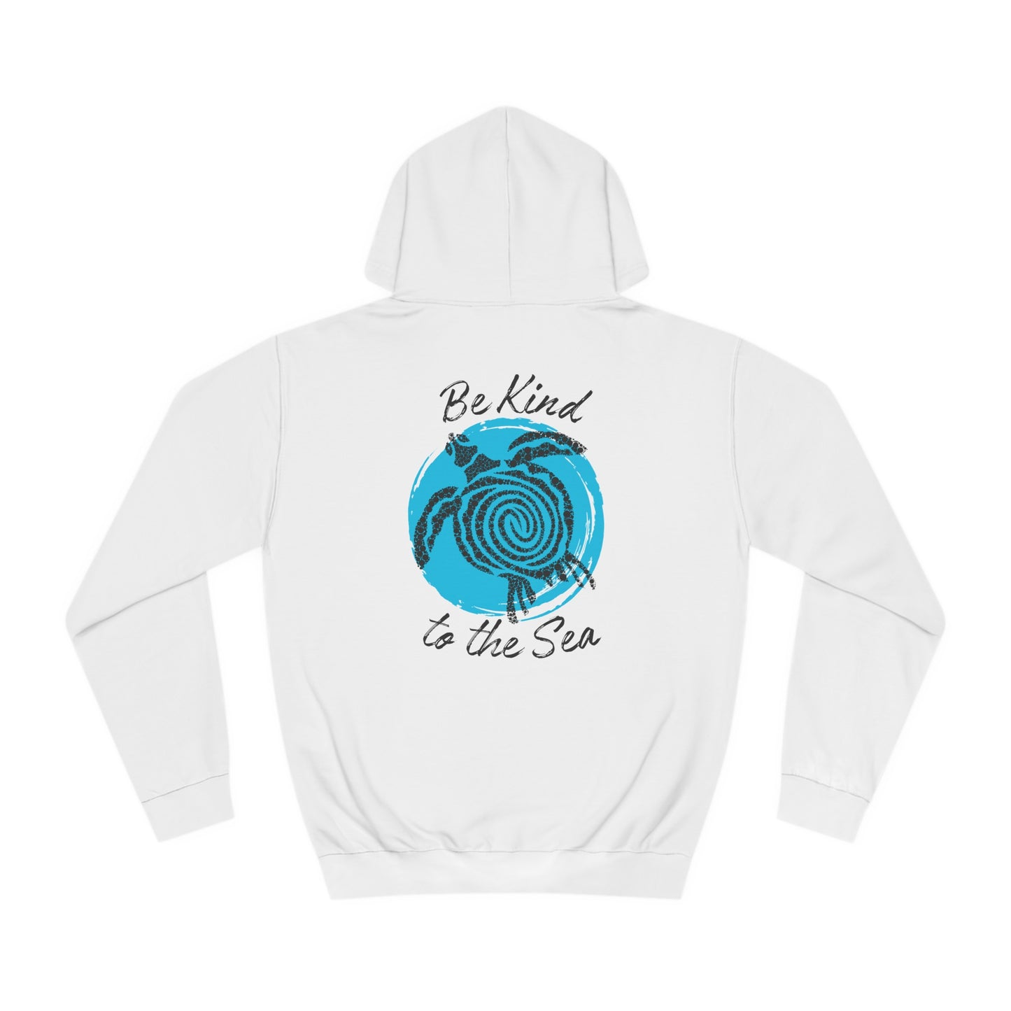 Be Kind to the Sea Back Print Unisex Hoodie